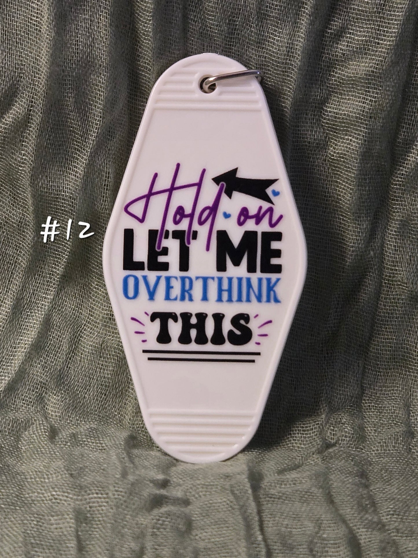 Keychains (funny/sarcastic sayings)