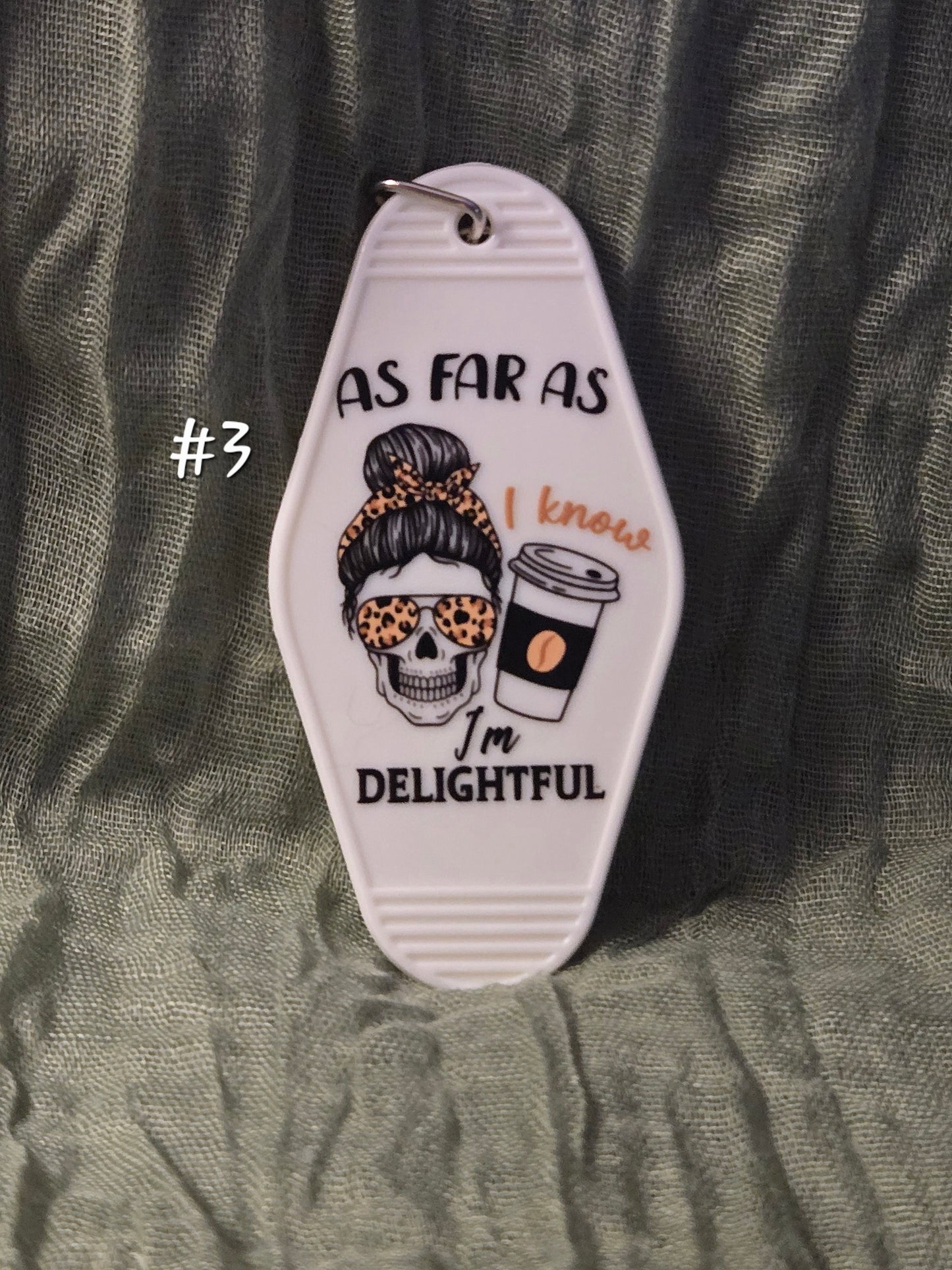 Keychains (funny/sarcastic sayings)